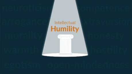 Intellectual Humility, the missing value